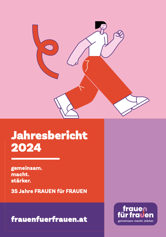 Titelseite des Jahresberichts 2024 des Vereins Frauen für Frauen. Text: gemeinsam macht stärker 35 Jahre Frauen für Frauen
